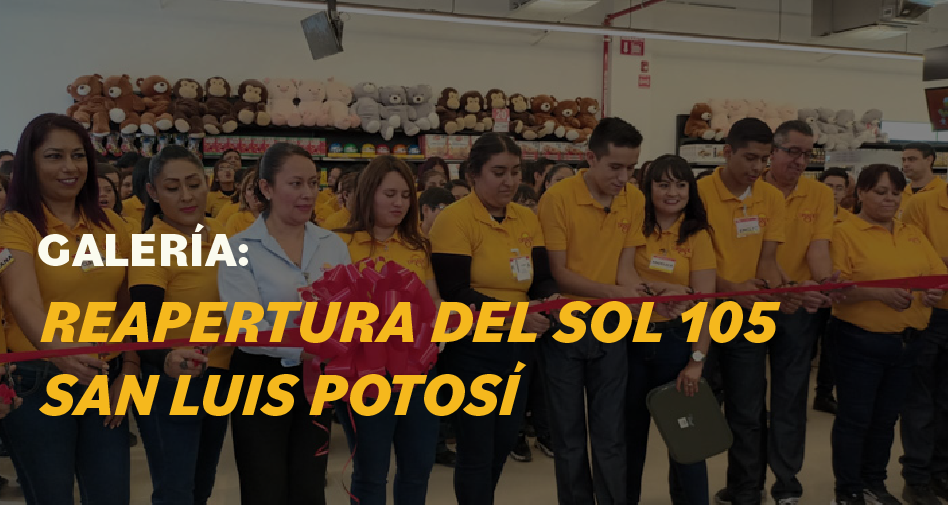 Galería: Reapertura Del Sol 105 San Luis Potosí