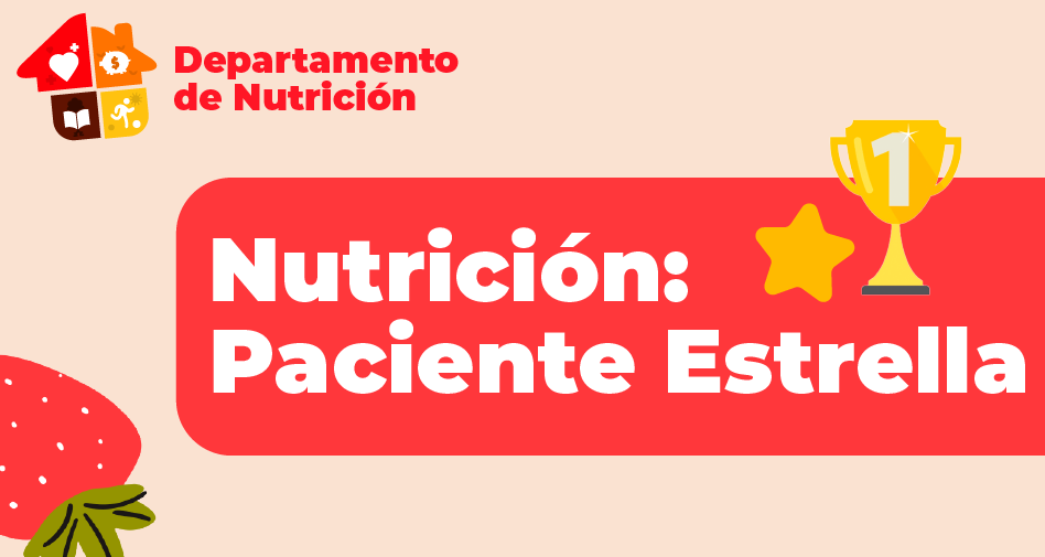 Nutrición: Paciente Estrella Noviembre