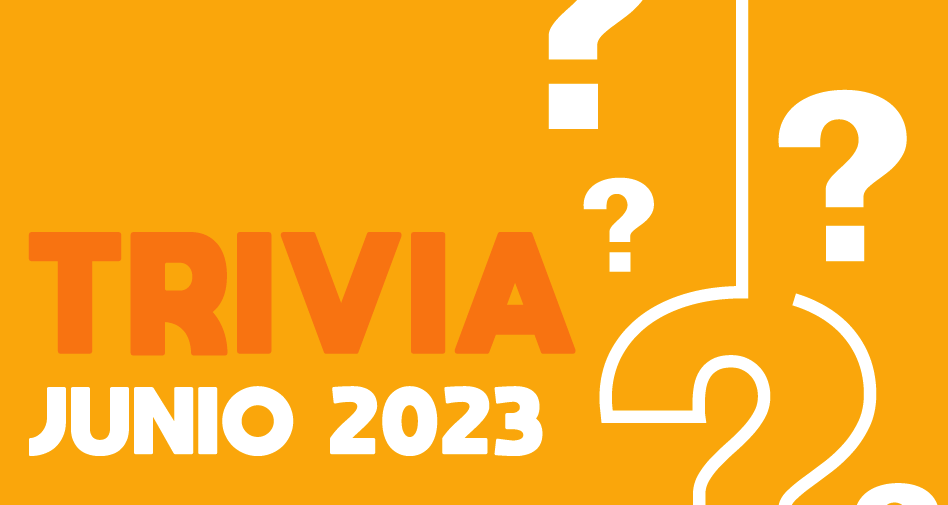 ¡Es momento de Trivia! Participa para ganar premios