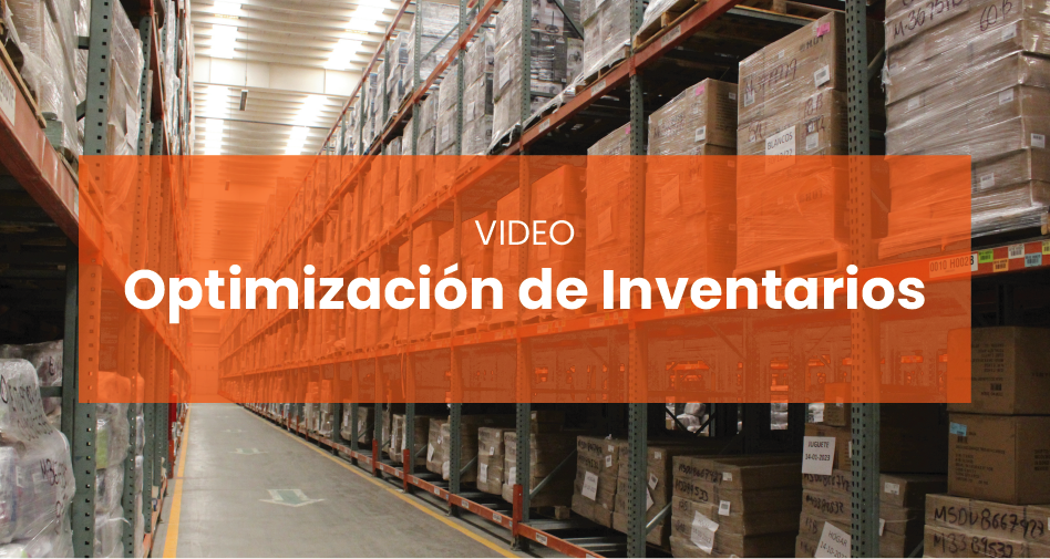 Hoy te presentamos: Iniciativas Optimización de Inventarios