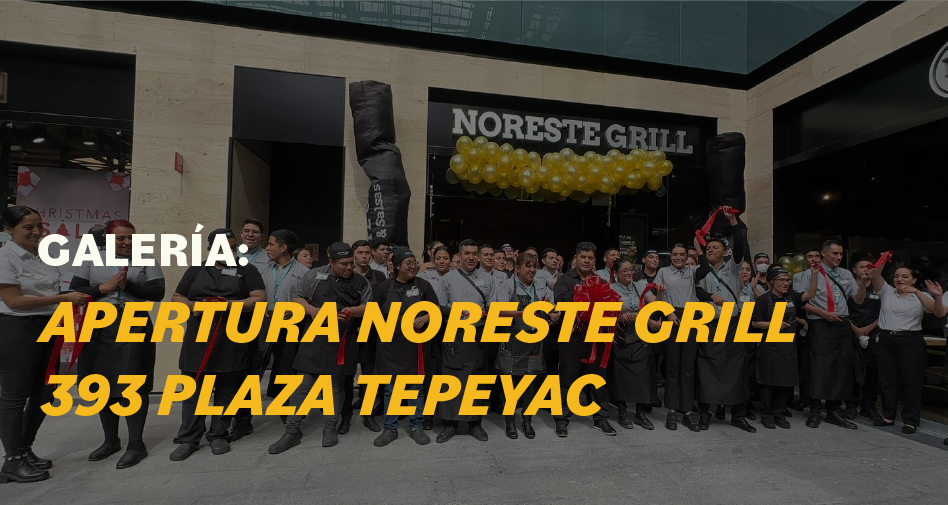 Galería: Apertura Noreste Grill 393 Plaza Tepeyac