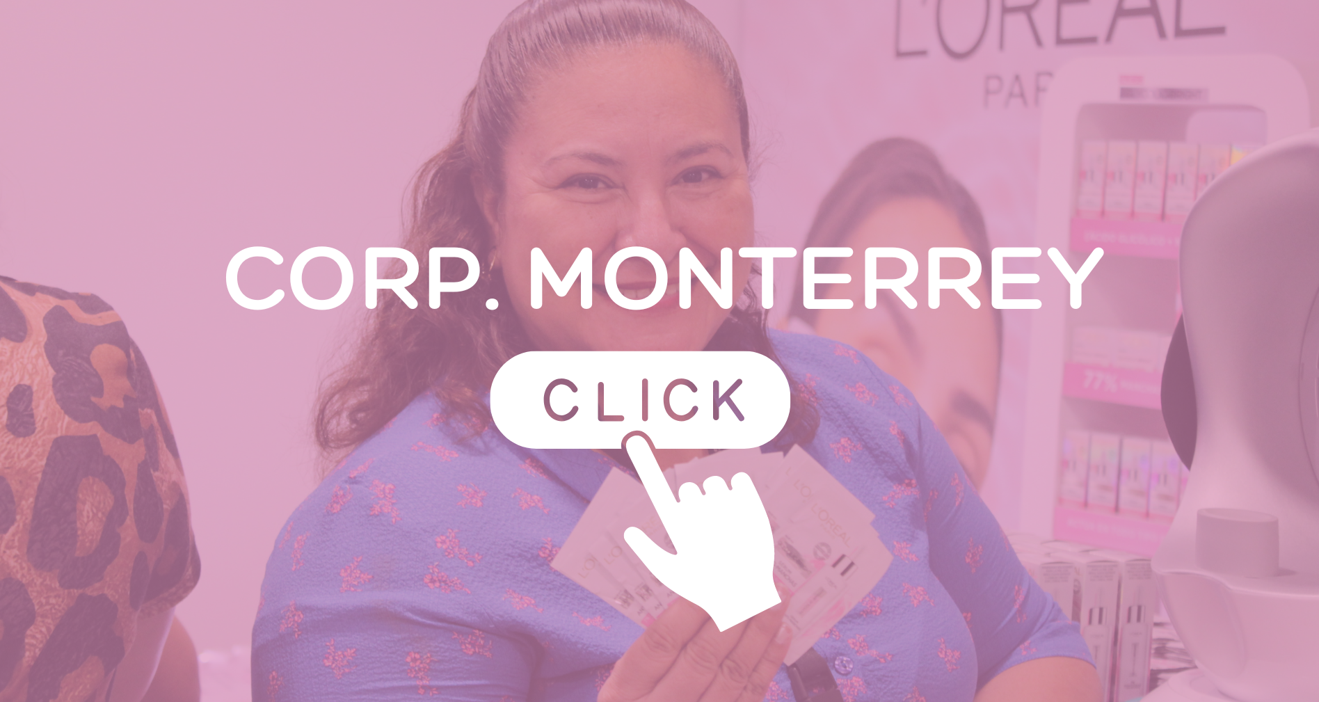 Galería: Activación L’Oréal en Corporativo Monterrey