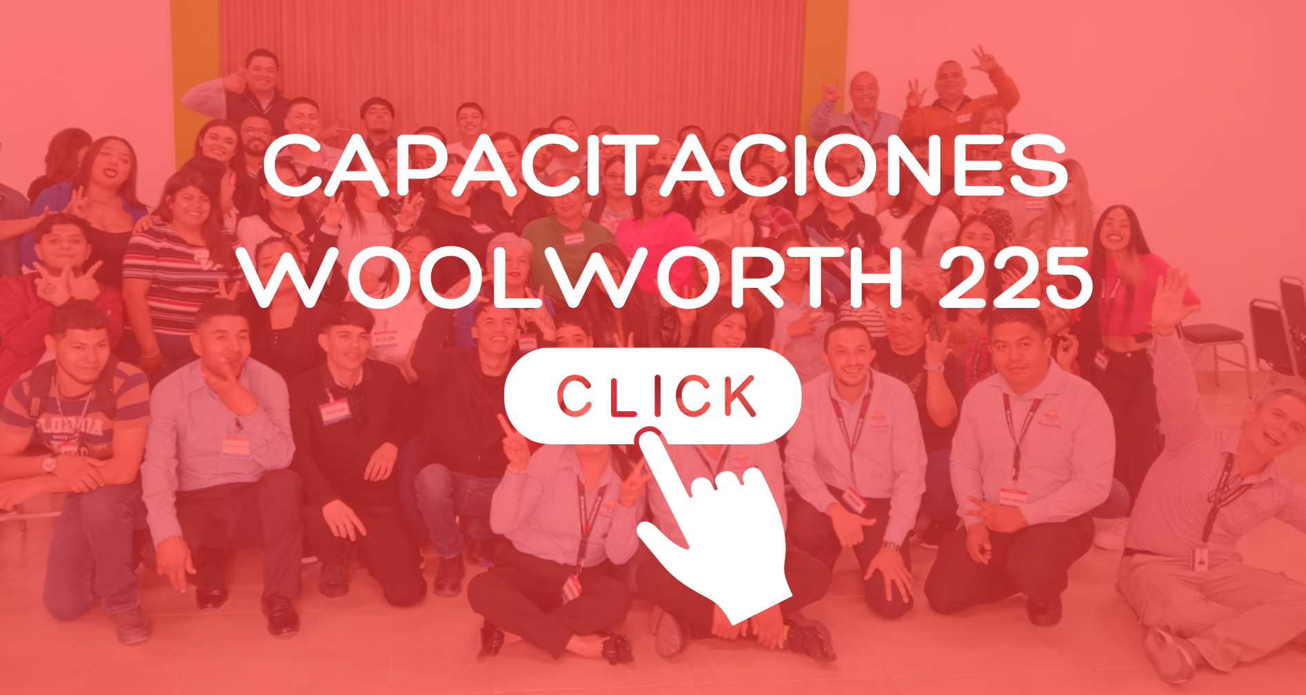 Capacitación: Woolworth 225