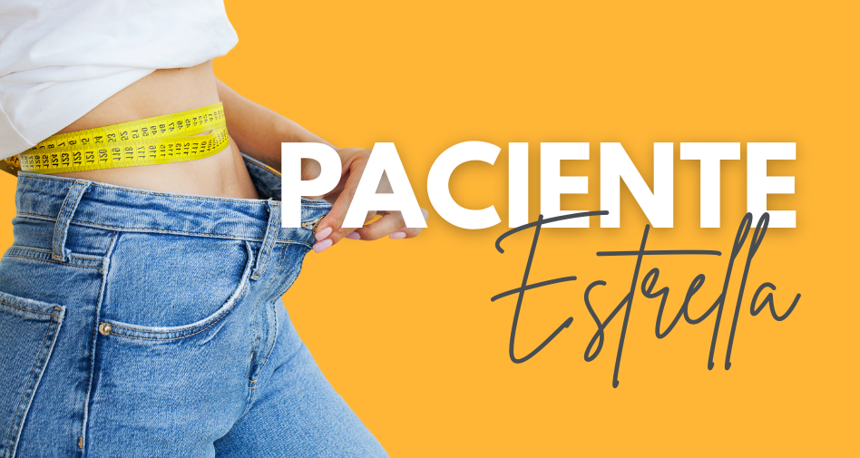 Nutrición: Paciente Estrella Octubre 2024