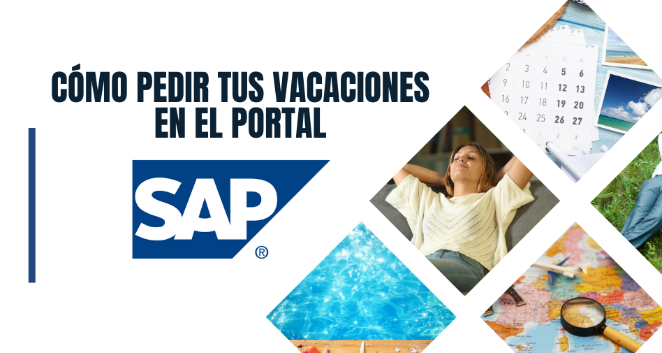 Cómo pedir tus vacaciones en el Portal SAP