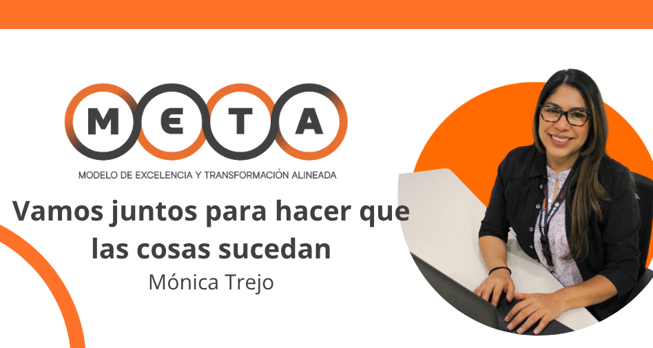 META en Acción: Vamos juntos para hacer que las cosas sucedan – Mónica Trejo