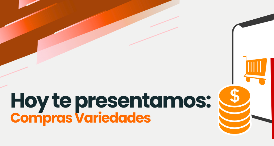 Hoy te presentamos: Compras Variedades