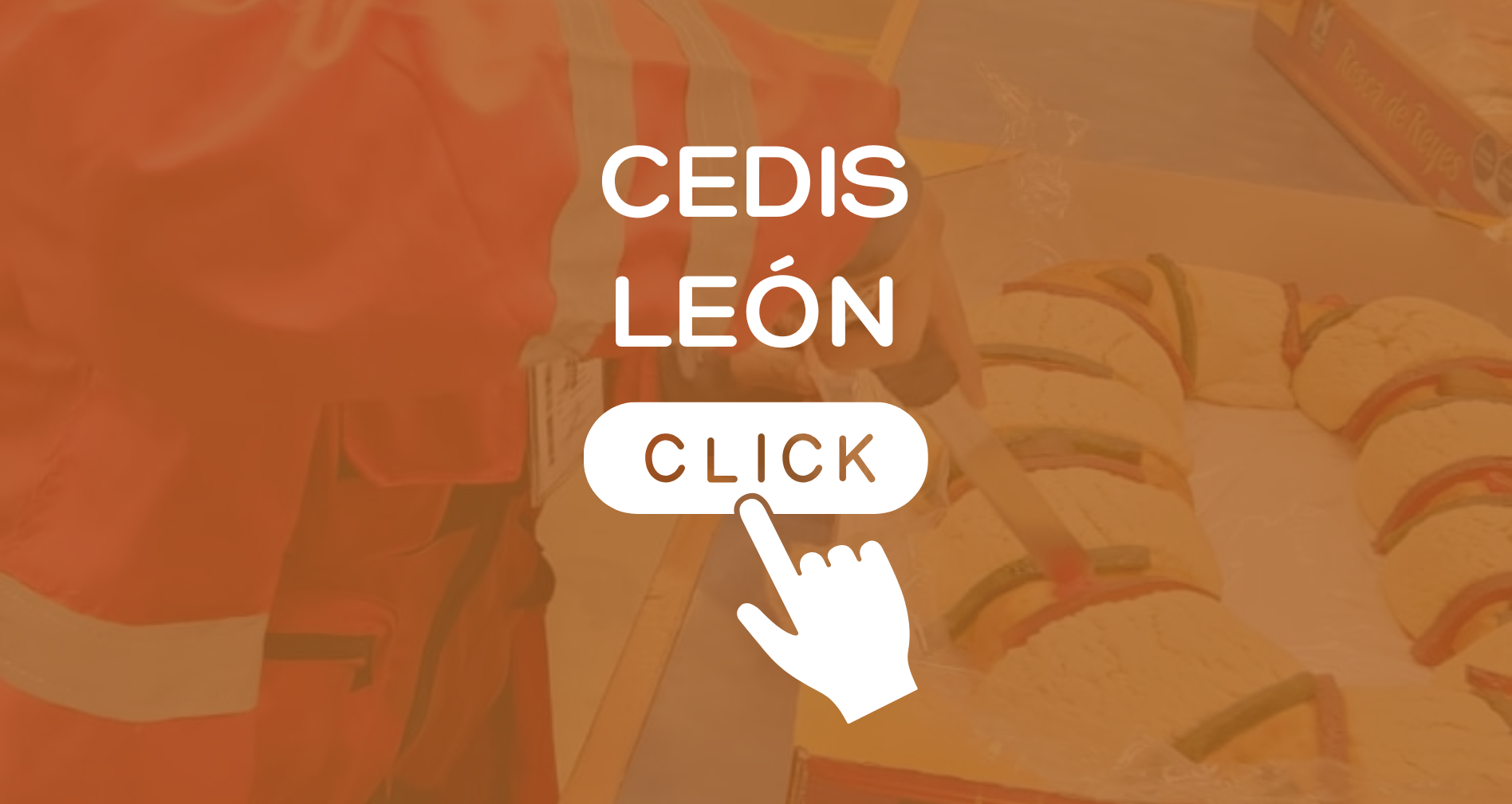 Galería Día de Reyes: CEDIS LEÓN